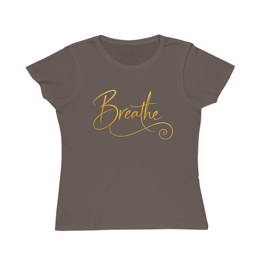 Breathe - Organic Cotton Women’s Tee | Minimalist Gold Script - Designed by Sha’Raya®
