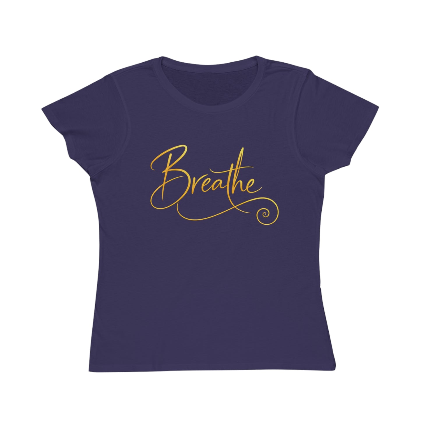 Breathe - Organic Cotton Women’s Tee | Minimalist Gold Script - Designed by Sha’Raya™